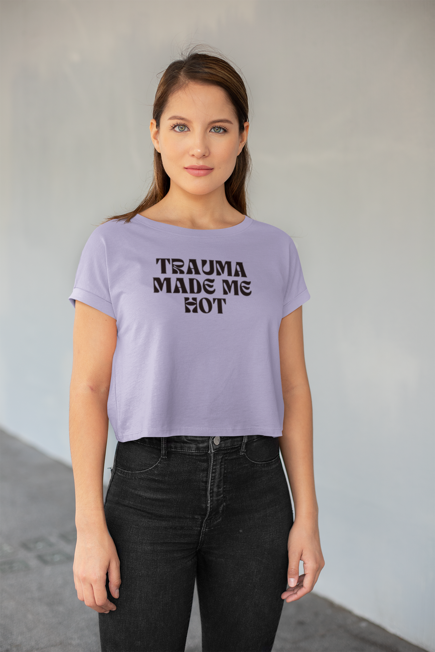 Trauma made me hot crop top