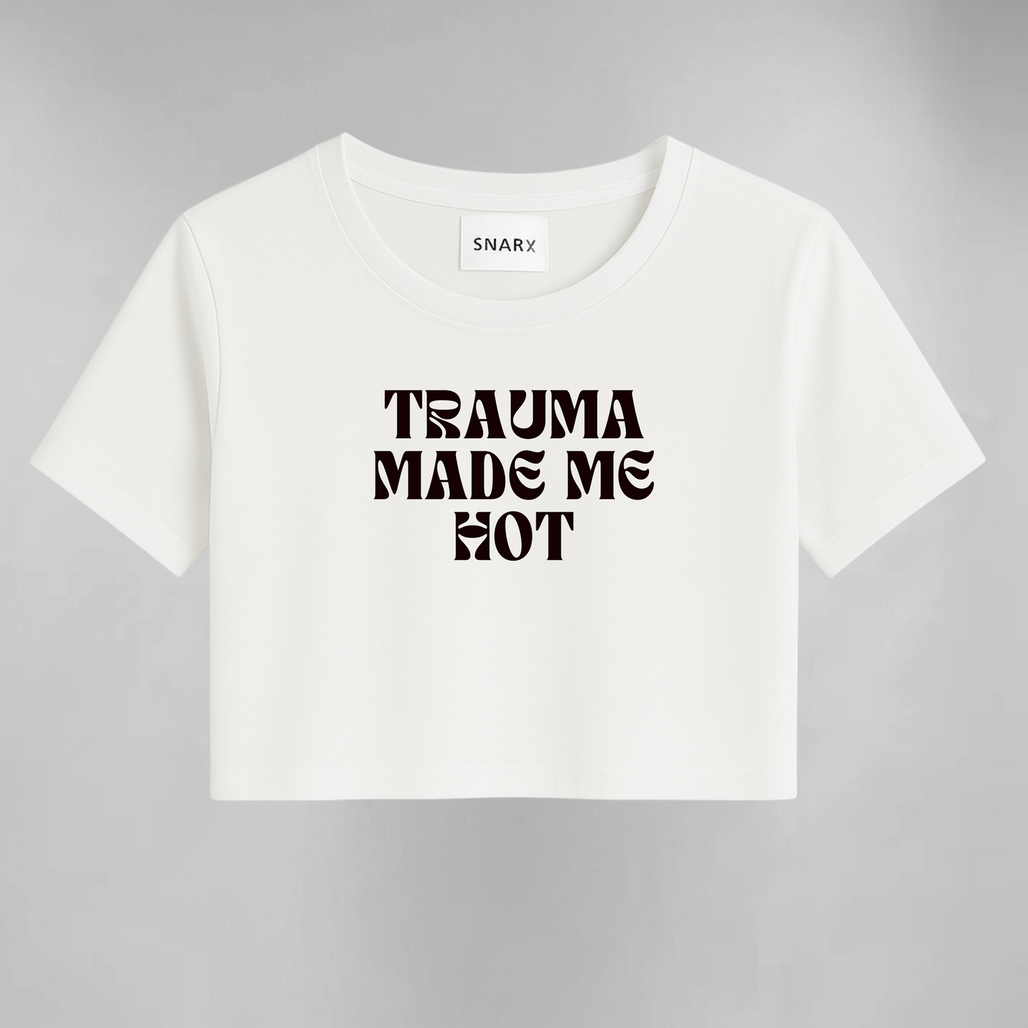 Trauma made me hot crop top