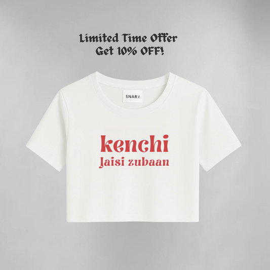 Kenchi jaisi zubaan - Crop top