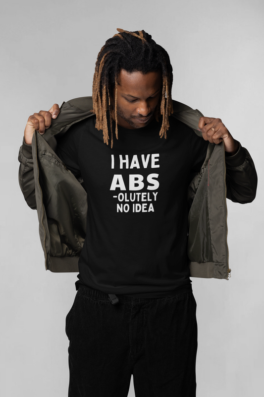 I abs-olutely have no idea unisex oversized t-shirt