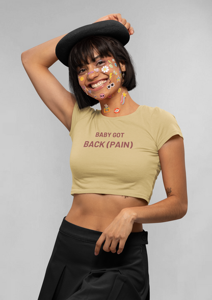 Baby got back pain - Crop top