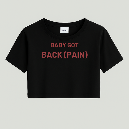 Baby got back pain crop top