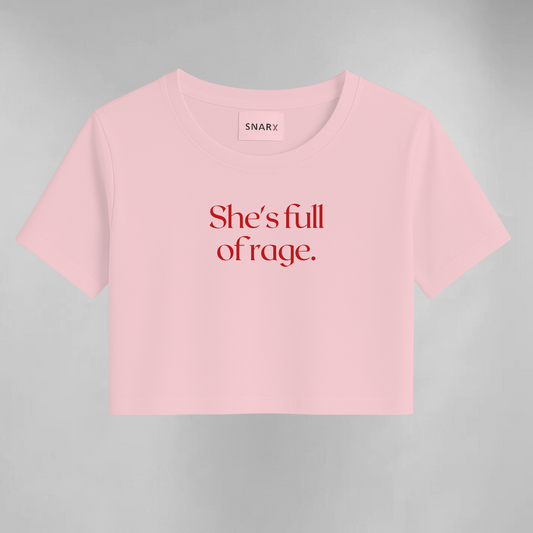 She's full of rage crop top