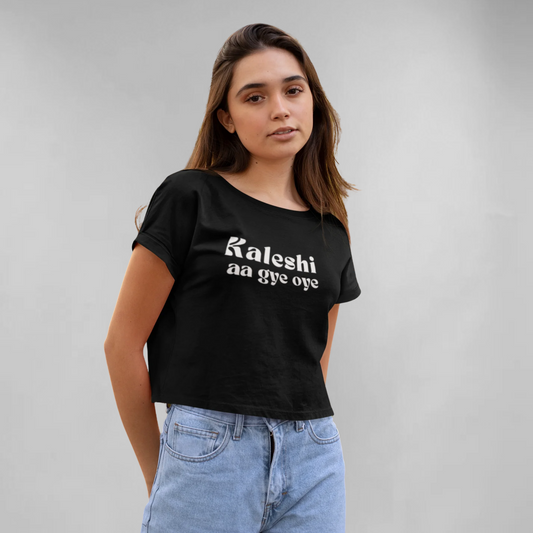 Kaleshi aa gye oye - Crop top