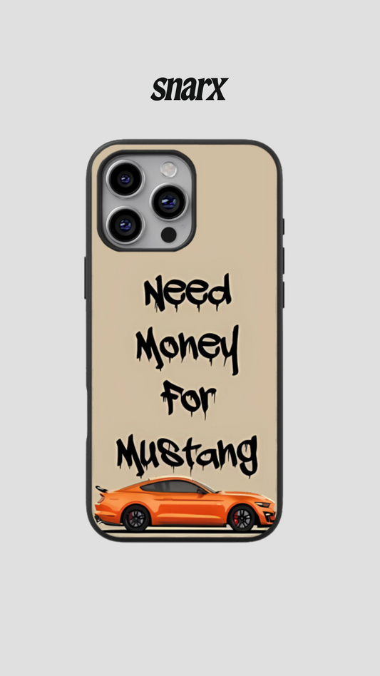 Need money for Mustang - Glass Case
