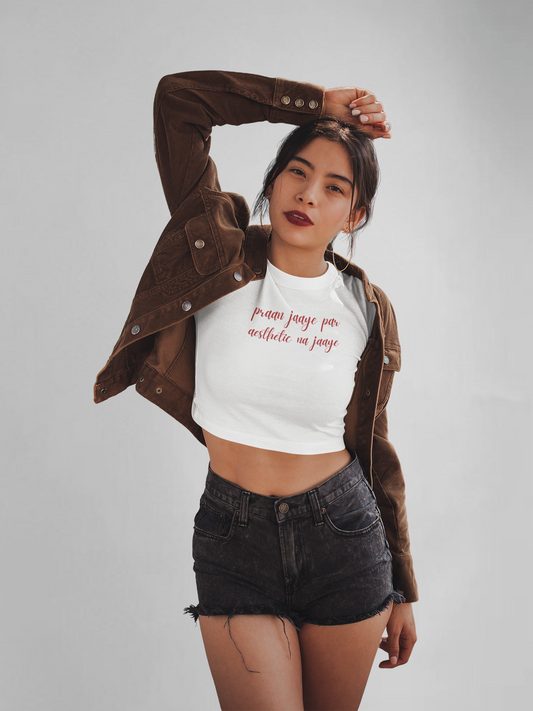 Praan jaaye par asthetic na jaaye crop top