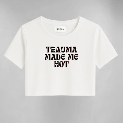 SALE ~ Trauma made me hot crop top ( White - M)