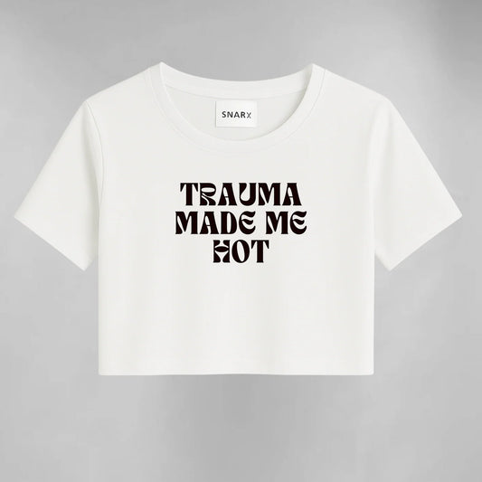 SALE ~ Trauma made me hot crop top ( White - M)