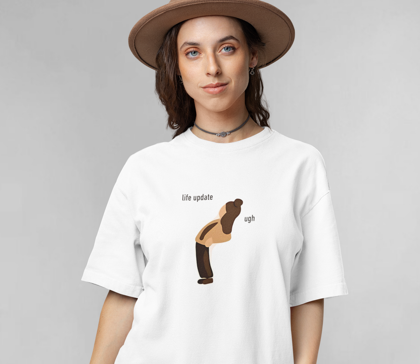 Life update ugh unisex oversized t-shirt